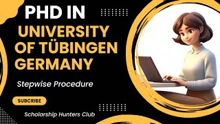 PhD In University of Tübingen Germany Stepwise Procedure [upl. by Dierdre243]