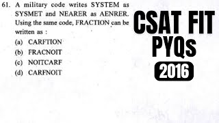 CSAT PYQ2016 A military code write SYSTEM as SYSMET and NEARER as AENRER Using the same code… [upl. by Aramit]