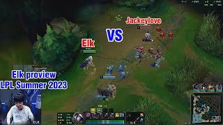 Elk proview 20230726 xayah ezreal LPL Summer  BLG Elk第一视角 [upl. by Ahsilam22]