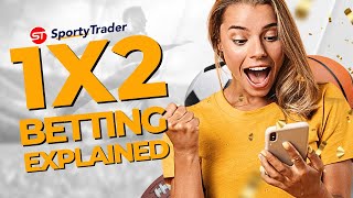 1X2 Betting Explained Master the basics [upl. by Aleras]