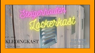 Zelf een houten kast maken Een lockerkast van steigerhout Instructiefilm diy kledingkast klussen [upl. by Meingolda301]