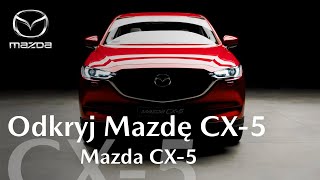 Mazda CX5  Odkryj Mazdę CX5 [upl. by Ayekahs811]