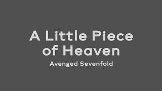 A Little Piece of Heaven  Avenged Sevenfold Lirik dan Terjemahan [upl. by Treblihp493]