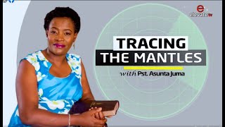 TRACING THE MANTLE – BISHOP DR HENRY MULANDI Part 2 with Pastor Asunta Juma [upl. by Liebowitz83]