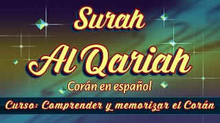 Surah 101 Al Qariah  Corán en español  Curso Comprender y memorizar el Corán  Ilustrado [upl. by Ardnahsal]