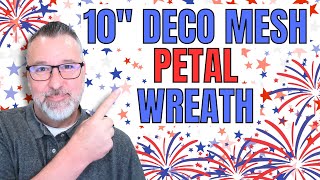 10quot Deco Mesh Petal Wreath  USA Wreath  Deco Mesh Wreath  Wreath DIY  wreath [upl. by Willard562]