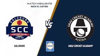 Match 53  SAL vs GCA  Highlights  ECS Austria 2024  5 Sep 2024  ECS24863 [upl. by Nileve732]