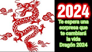 HOROSCOPO CHINO 2024  Predicciones para el signo del Dragón para el año 2024  Intuición Comprobada [upl. by Eadmund]