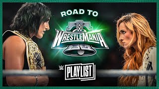 Rhea Ripley vs Becky Lynch – Road to WrestleMania XL WWE Playlist [upl. by Rutger]