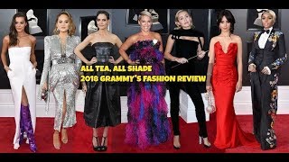 ALL TEA ALL SHADE  2018 GRAMMY FASHION REVIEW [upl. by Tenahs]