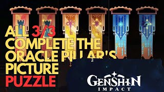 All 3 Complete the Oracle Pillars picture Genshin Impact Puzzles [upl. by Maitund]