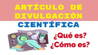 Artículo de divulgación científica definición característicasetc [upl. by Noruq]