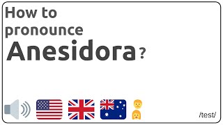 How to pronounce Anesidora in english [upl. by Elocal]