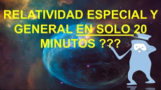 1 RELATIVIDAD ESPECIAL DE EINSTEIN EN 20 MINUTOS REMASTERIZADO relatividad física physics [upl. by Pietrek772]