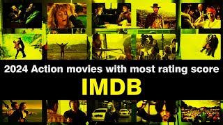 Top 2024 Action movies with most rating score imdb [upl. by Niel]