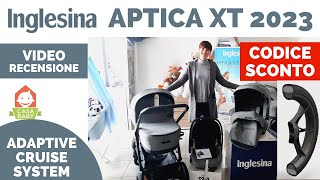 INGLESINA APTICA XT 2023 RECENSIONE e CODICE SCONTO [upl. by Bradman89]