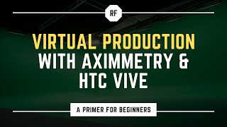 1 Virtual Production Tutorial with Aximmetry Unreal Engine amp HTC Vive – HTC Vive Setup [upl. by Jamin]