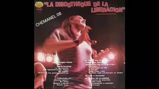 EN LA DISCOTHEQUE DE LA LIBERACIÓNquot 1977 CHEMANEL [upl. by Novyak]