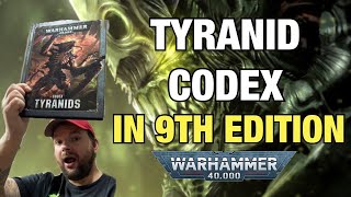 Tyranid Codex in 9th edition part 1 [upl. by Philipson710]