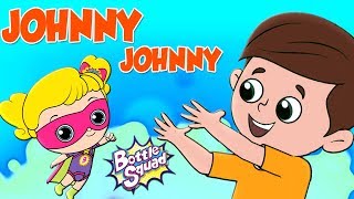 Johnny Johnny Yes Papa  Nursery Rhymes For Kids  Children Songs  Bottle Squad Song [upl. by Ramraj52]