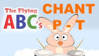 The Flying ABCs Alphabet Chant P to T [upl. by Asinet]