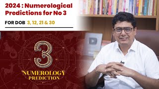 2024  Numerological Prediction for No 3  Ashish Mehta [upl. by Idak]