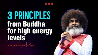 3 PRINCIPLES from Buddha for high ENERGY levels  Mahatria on Spirituality [upl. by Wardle]