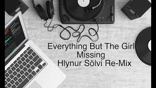 Everything But The Girl  Missing  Hlynur Sölvi ReMix [upl. by Philipines]