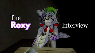 SFMFNAF An Interview with Roxy [upl. by Northway]