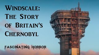 Windscale The Story of quotBritains Chernobylquot  A Short Documentary  Fascinating Horror [upl. by Oscar]