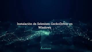 Instalación de Selenium GeckoDriver para Firefox en Windows [upl. by Bouchier]