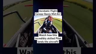 Amazing Pilot Skills Aircraft canopy opens midair shorts short aviation pilot [upl. by Oaks]