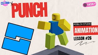 How To Create a Punch Animation In Roblox Studio [upl. by Merat]