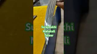 SURAJ MUKHI Mahakali Talwar SD SWORD mo8567080565 [upl. by Torrey]