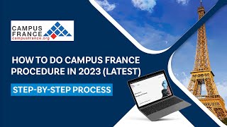 How to Apply for Campus France in 2023  Step by Step Process  Latest Procedure  Edugo Abroad [upl. by Eugene]