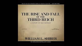 The Rise and Fall of the Third Reich A History of Nazi Germany [upl. by Levy]