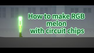 How to make RGB melon with circuit chips for melon playground 260 [upl. by Hannahsohs182]