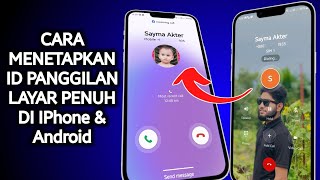 cara mengaktifkan Full Screen Photo Caller ID untuk panggilan masuk [upl. by Kcirderf]