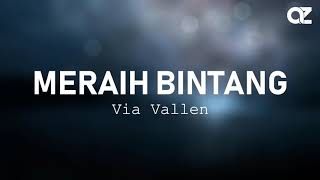 Lirik lagu meraih bintangvia vallen [upl. by Nazler323]