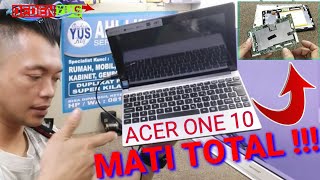 Tab NETBOOK ACER ONE 10 MATI TOTAL amp Not charging DedenYus [upl. by Paloma]