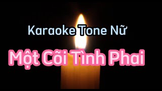 Một Cõi Tình Phai  Tone Nữ  Karaoke [upl. by Silvester]