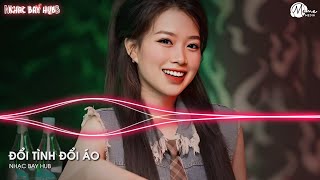 MIXSET 2024  ĐỔI TÌNH ĐỔI ÁO REMIX HOT TIK TOK 2024  KIẾM MỘT NGƯỜI THẬT LÒNG SAO KHÓ QUÁ [upl. by Nilahs833]