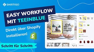 Tutorial Verkaufe automatisiert personalisierbare PoDProdukte in Shopify mit Teeinblue amp Shirtigo [upl. by Arval]