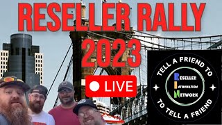 Reseller Rally 2023 Live Recap with Special Guest [upl. by Pirzada]