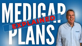 Medigap Plans Explained  Understanding Medicare Supplement Plans [upl. by Verdi356]