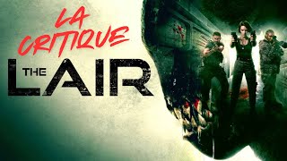 THE LAIR  La Critique [upl. by Shapiro]