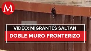 Migrantes cruzan doble muro a EU en menos de 4 minutos [upl. by Dmitri]