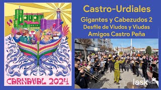 Gigantes y Cabezudos 2  Amigos Castro Peña  Carnaval  CastroUrdiales  2024 [upl. by Euginomod685]