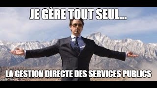 La gestion des services publics  La gestion directe [upl. by Otineb596]