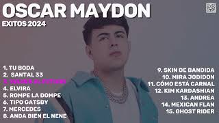 Oscar Maydon  Exitos 2024 Mejores Canciones  Hits  Best of  Best Tracks 2024 [upl. by Markland]